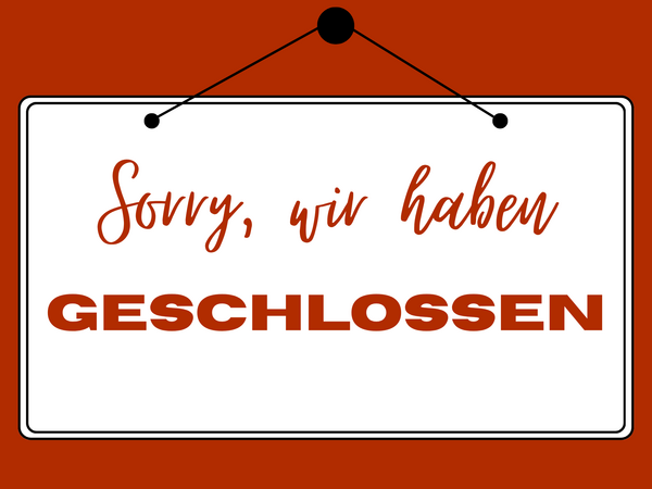 Geschlossen